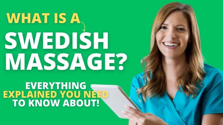 What is Swedish Massage: Definition, Techniques and Benefits